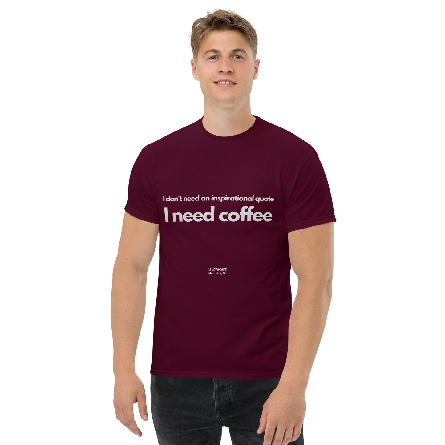 I need coffee Men's tee.